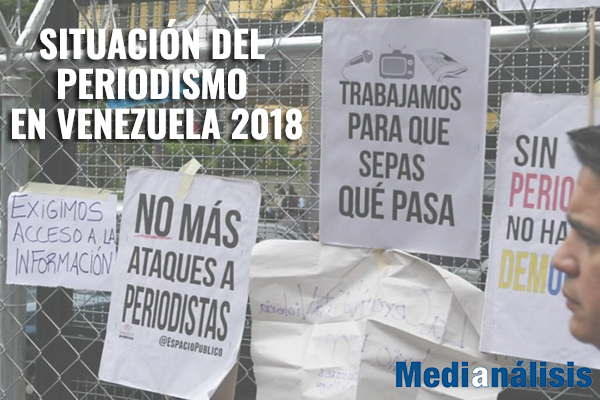 Situación del Periodismo en Venezuela 2018